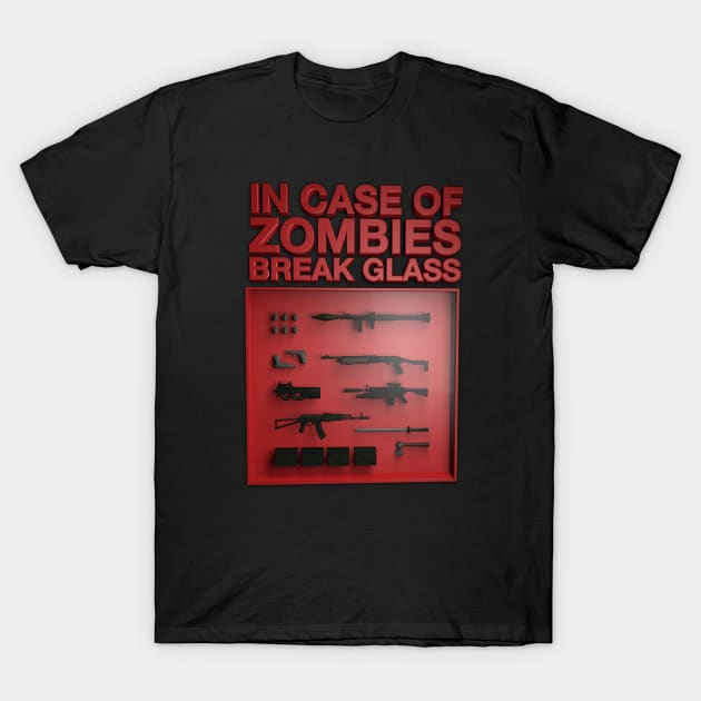 In case of Zombies Break Glass T-Shirt by tombst0ne